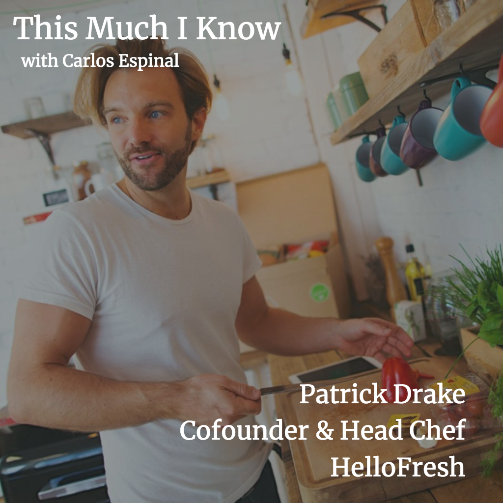 This Much I Know: Patrick Drake, cofounder at HelloFresh on building customer loyalty