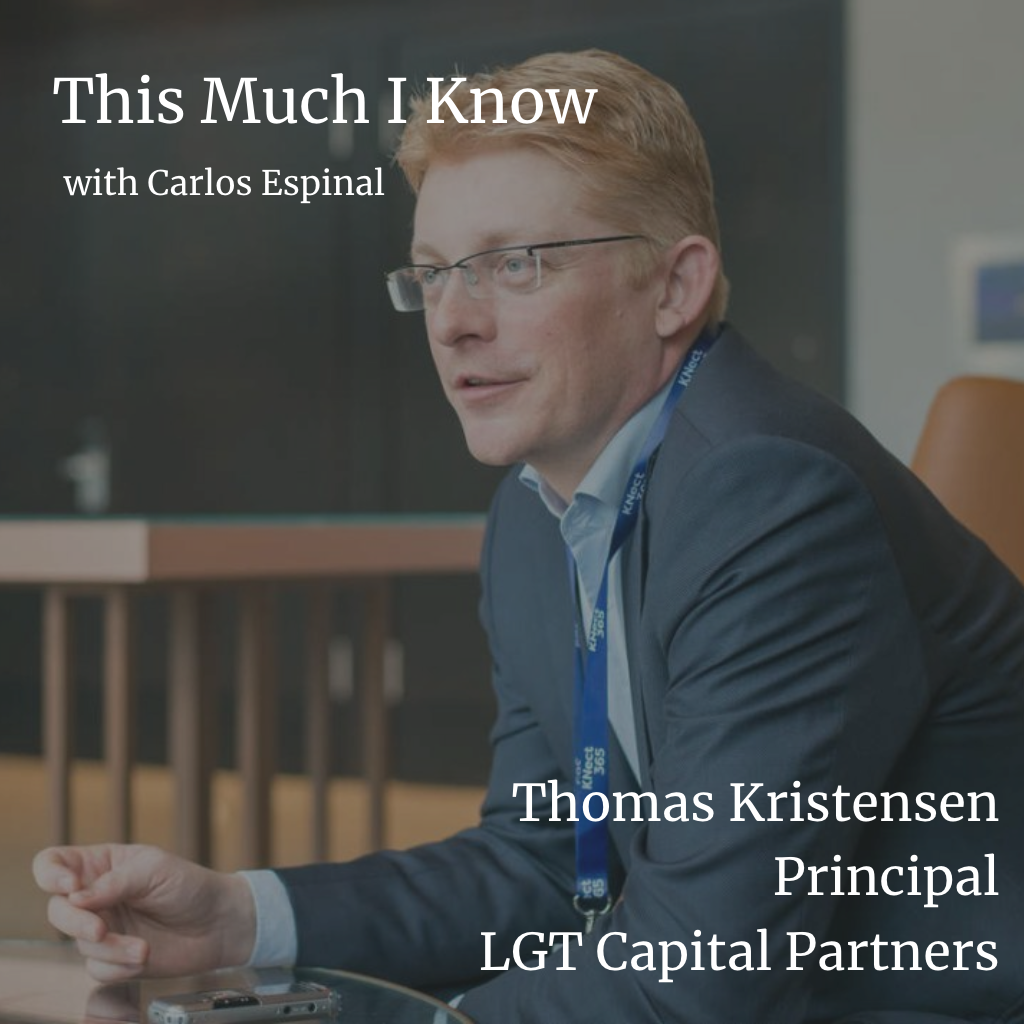 This Much I Know: Thomas Kristensen, Principal at LGT Capital Partners on how to invest in Venture Capital funds