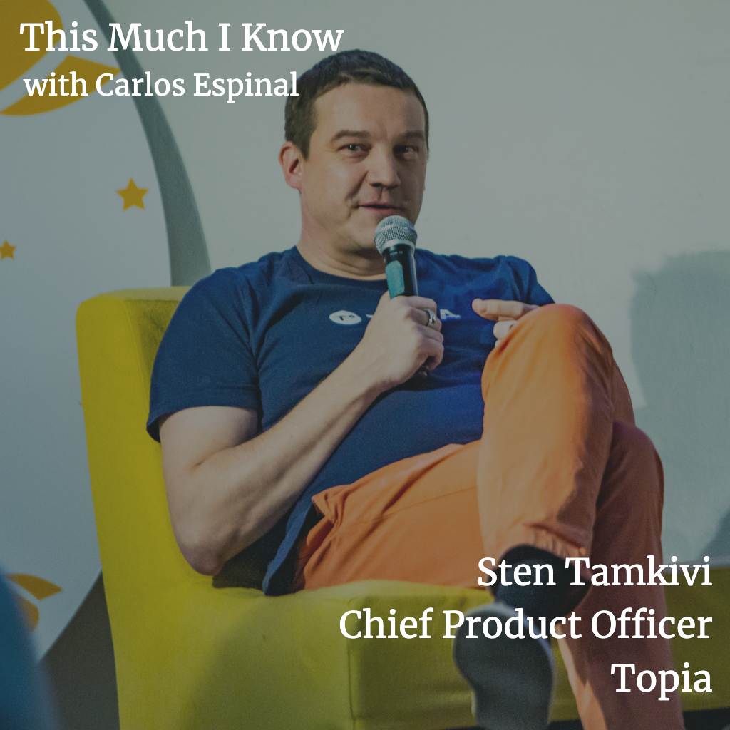 This Much I Know: Investing in Estonia's Breakout Talent with Sten Tamkivi