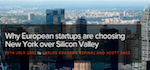 Why European Startups Are Choosing New York Over Silicon Valley