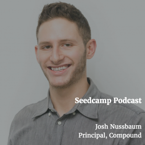 Josh Nussbaum, Principal at Compound, on rebranding and learning from missed opportunities