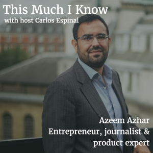 Azeem Azhar on startup pivots, fake news and how AI is reshaping societies
