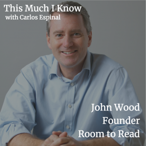 Room to Read's John Wood on making cause your competitive advantage