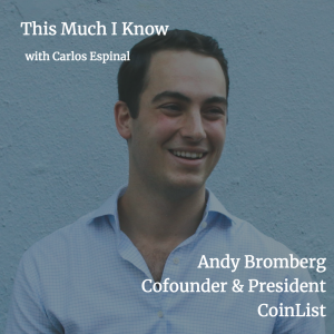 Andy Bromberg, Co-founder at CoinList, on how to navigate the complex maze of ICOs