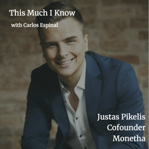 Justas Pikelis, co-founder, Monetha, on bringing trust to global commerce through tokenisation