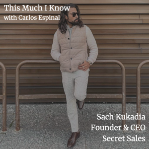 Sach Kukadia, Co-founder & CEO of Secret Sales, on category innovation and the power of brand