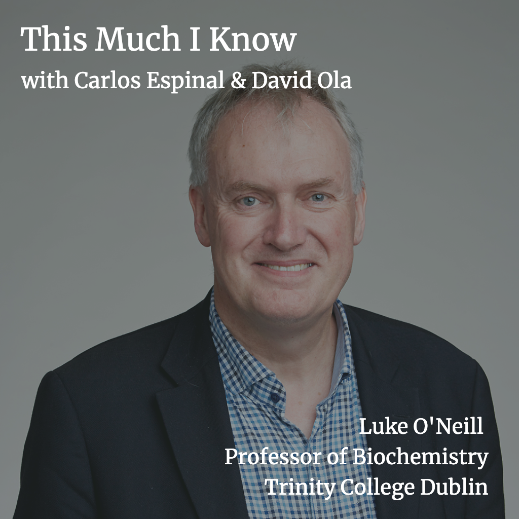 This Much I Know: Prof. Luke O’Neill on the intersection of academia and health tech