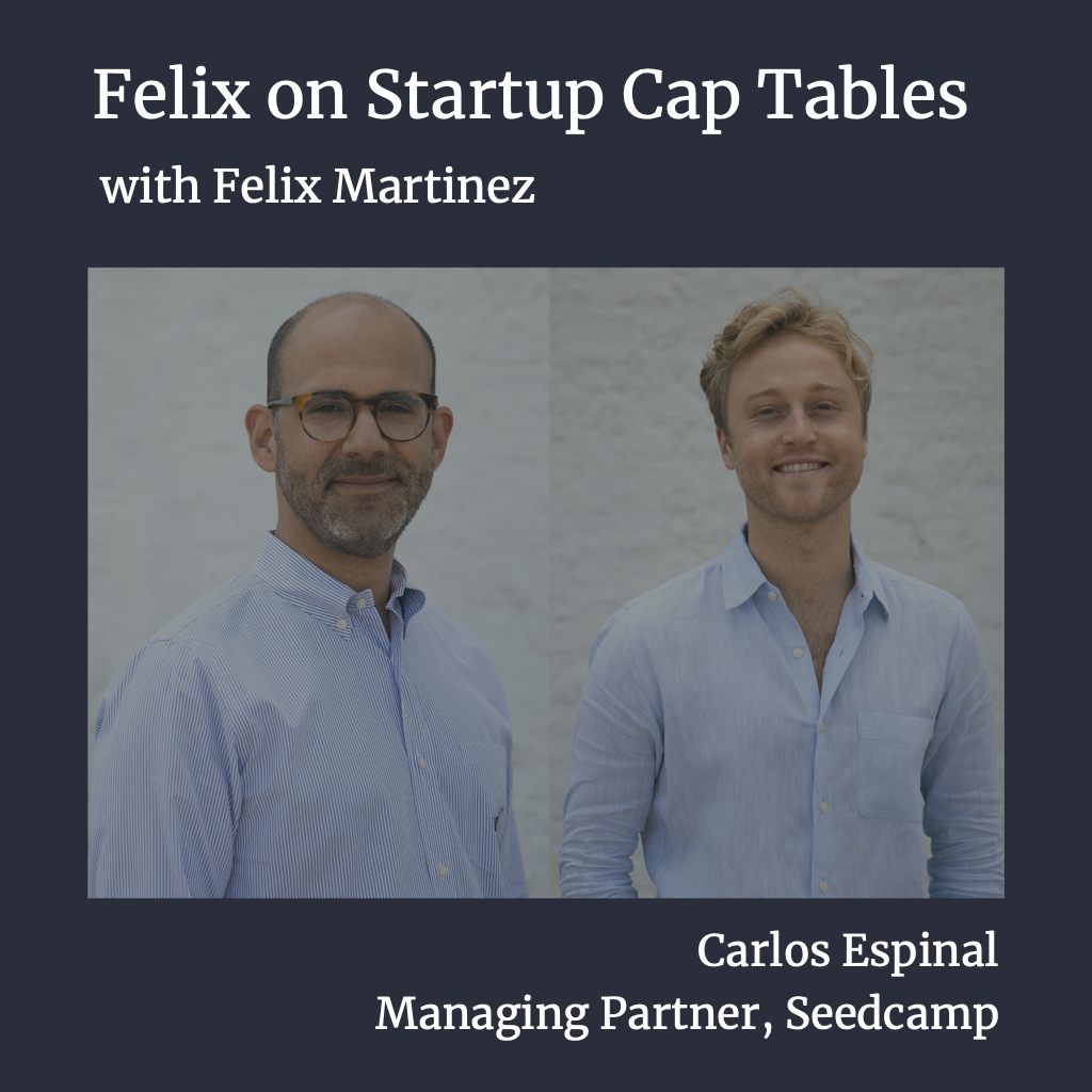 Seedcamp Sessions: Felix on Startup Cap Tables: How to model a pre-seed round